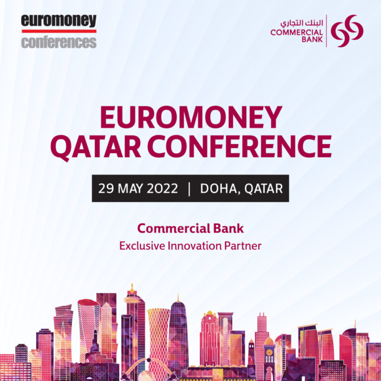 Commercial Bank ‘Exclusive Innovation Partner’ of Euromoney Qatar Conference 2022