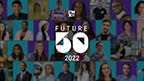 Project Management Institute Announces 2022 Future 50 List Celebrating 50 Young Rising Leaders Transforming the World through Projects