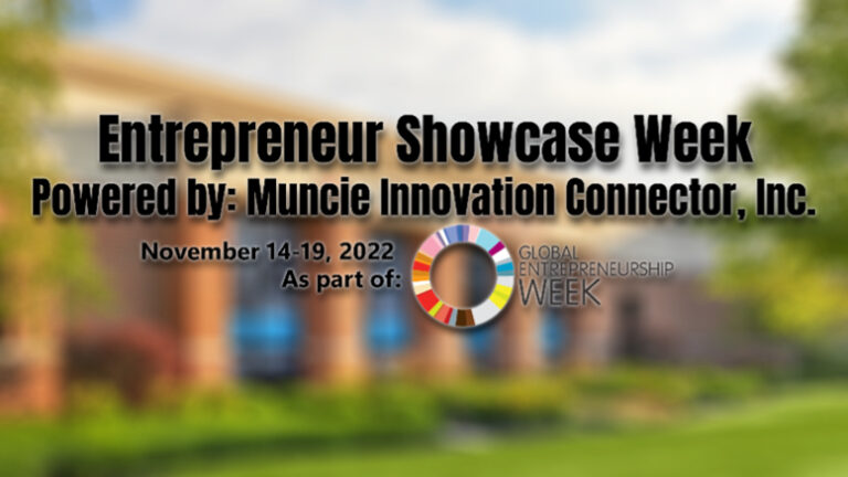 Celebrating Entrepreneurs Through Showcase Week — Muncie Journal