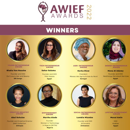 Winners of the 2022 Africa Women Innovation and Entrepreneurship Forum (AWIEF) Awards Announced in Cairo
