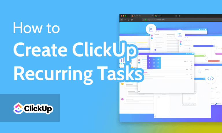 How to Create ClickUp Recurring Tasks [A 2023 Beginner’s Guide]